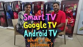 Smart TV vs Google TV vs Android TV: What&rsquo;s the Difference? | Techprincex