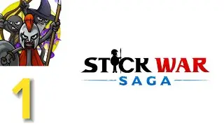 Gameplay StickWar Saga Walkthrough Part 1