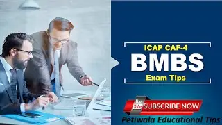 ICAP CAF-4 (BMBS) Study Plan & Tips || Petiwala Educational Tips