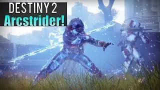 Destiny 2 - NEW Arcstrider Hunter Class Abilities, Perks And Skills! (Arcstrider Breakdown)