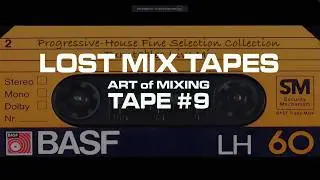 Lost Mix Tapes - Progressive Fine Selection Collection Tape 9