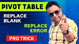 Replace Blank in Excel Pivot Table (Pro Trick in Excel) | Vivekananda Sinha | Video 254