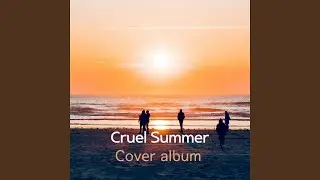 Cruel Summer