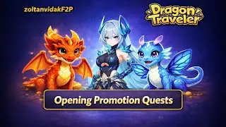 Opening Promotion Quests - Dragon Traveler