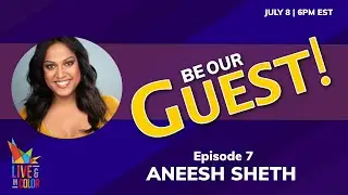 Aneesh Sheth | Be Our Guest - Virtual Happy Hour with Industry Pros