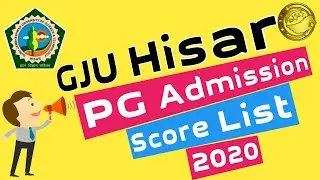 GJU PG Score List 2020 l GJU Hisar PG Counseling 2020 l GJU PG Admission 2020 l SKJOBALERT
