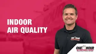 Indoor Air Quality | Heating and AC Repair Company The Colony, TX