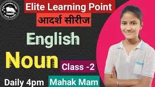 Noun by Mahak Mam English grammar Adarsh series class -2