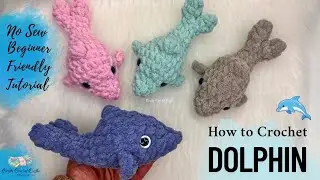 Crochet Dolphin - No Sew Beginner Friendly Tutorial