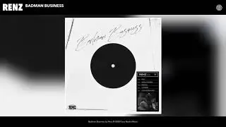 Renz - Badman Business (Audio)