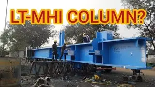 LT-MHI Column?। Boiler Column। Steel Column #LT-MHIColumn #LT #MHI #BoilerColumn #steelcolumns 
