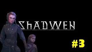 Shawden | Gameplay #3 (Lilly Bad Girl) HD