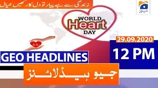 Geo Headlines 12 PM | 29th September 2020
