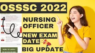 osssc nursing officer exam new date 2022 | osssc nursing officer exam update 2022