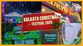 Kolkata Christmas Festival 2025 | Park Street | Bow Barracks |KOLKATA verse | Mainak Dasgupta