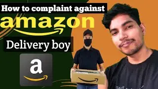 Amazon Delivery Scam or Misbehavior? Here&rsquo;s How to Complain Officially | Amazon