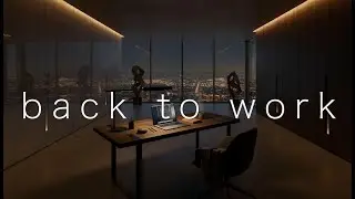 Back to Work &middot; Hyperfocus Penthouse Mix for Deep Work