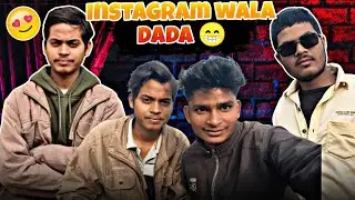 Instagram wale Dada content creator 😀|| ABHAY SHARMA COMEDY 😍