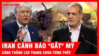 N&oacute;ng: Iran cảnh b&aacute;o 