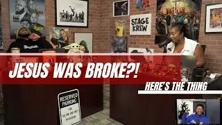 Jesus was BROKE?! | #heresthething