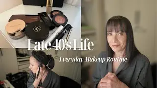 Late 40's Life I Realistic everyday makeup routine - natural and easy for my 9-5 job and going out.