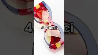 Top 10 Most Popular Sunglasses Brands in the World