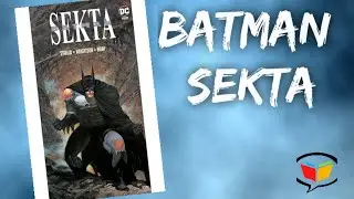 Batman Sekta czyli komiks, na który warto było czekać