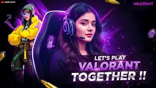NOOB LOGO KI RANK PUSH IN VALORANT || ANNU PLAY LIVE || #valorant #valorantgirl #valorantgirlgamer