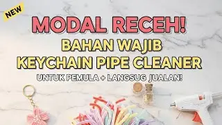 Wajib Punya! Daftar Bahan Usaha Keychain Pipe Cleaner untuk Pemula