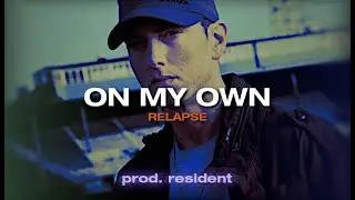 On My Own - Sad Eminem Relapse Type Beat