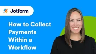 How to Collect Payments Within a Workflow