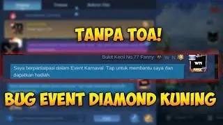 BUG DIAMOND KUNING MLBB |  EVENT 11.11 ML TERBARU TANPA TOA!!