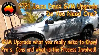 2021 Dmax GVM Upgrade &ndash; Do You Tow, and Do You Need One? &ndash; Pros and Cons - legality & requirements!