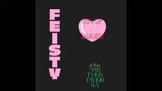 FEISTY (TylonTaylor S.A &Goitsi )