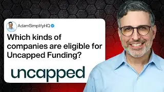 Which kinds of companies are eligible for Uncapped Funding?