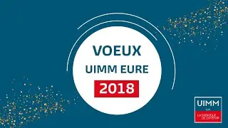 Voeux 2018 - UIMM Eure