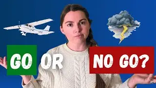 Go or No-Go? Essential Pilot Decision-Making Tips for Student Pilots