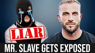 Mr. Slave Gets EXPOSED For Lying