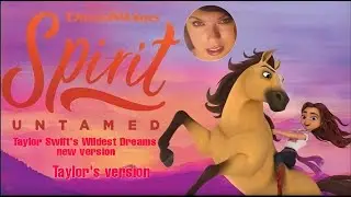 Taylor Swift- New Wildest Dreams version (Taylor's version) Snippet from Spirit Untamed
