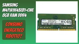 RECENSIONE (2026) : Samsung M471A1K43EB1-CWE 8GB RAM DDR4. DETTAGLI