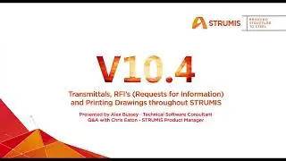 STRUMIS 10.4 - Transmittals, RFIs and Document Printing