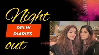 Night out  | club hopping with bestie|outfit check