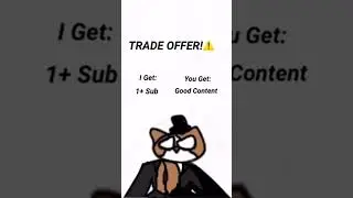 TRADE OFFER! (REUPLOADED)