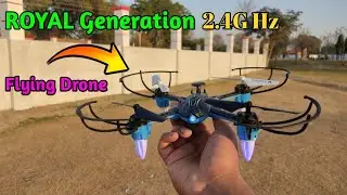 Unboxing Royal Generation 2.4Ghz Flying Drone Full Review | Fly & Testing