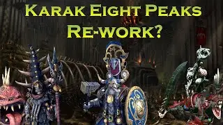 Total War: Warhammer 2 | Race for Karak Eight Peaks Re-Work? Discussion