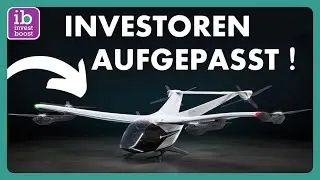 INVESTOREN AUFGEPASST 🔍 Flugtaxis, das m&uuml;sst ihr wissen (Lilium, Joby, EHang, Vertical, EVE, usw.)