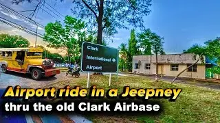 Clark Airbase Tour: Jeepney ride to the airport! [1080p HD]