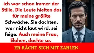 Rache & Finanzen: Der stille Mann, der seine Frau strategisch besiegte