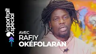 France || Le Portrait Spécial - Avec Rafiy Okéfolahan, Artiste Plasticien Béninois