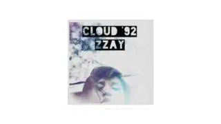 ZZAY - CLOUD 92 - Find A way out (Prod.  By Nugget)
